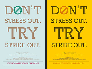 Poster #2 for bowling competition: Don't stress out. Try strike out.